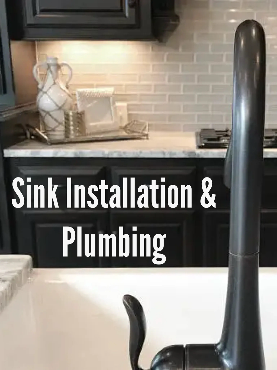 Countertops, Sinks & Plumbing